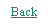 Text Box: Back